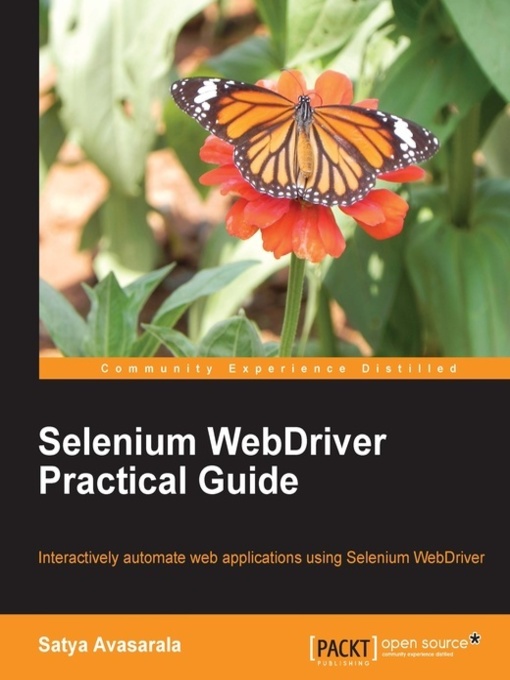 Title details for Selenium WebDriver Practical Guide by Satya Avasarala - Available